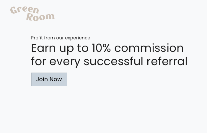 Image of Green Room Referral commission 10%